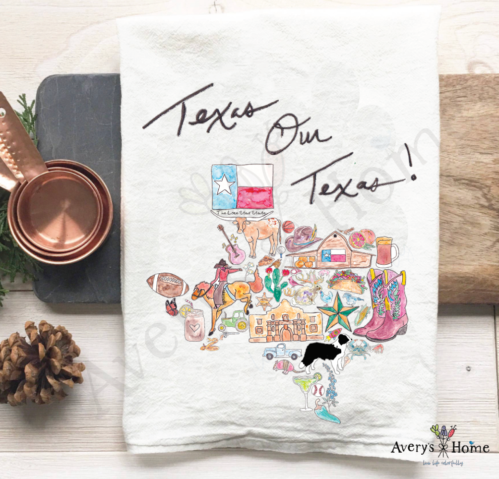 Texas Our Texas State flour sack dish towel, art by Avery Jackson