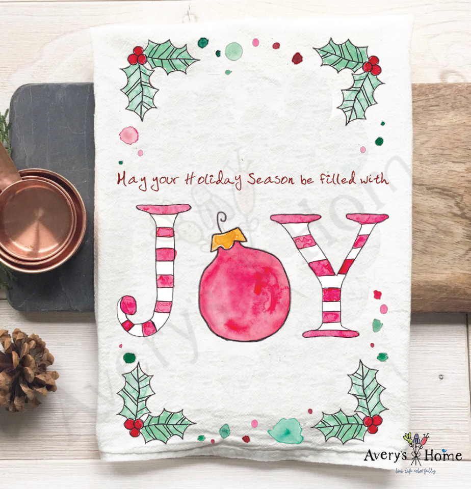 Holidays Filled with Joy flour sack dish towel, art by Avery Jackson