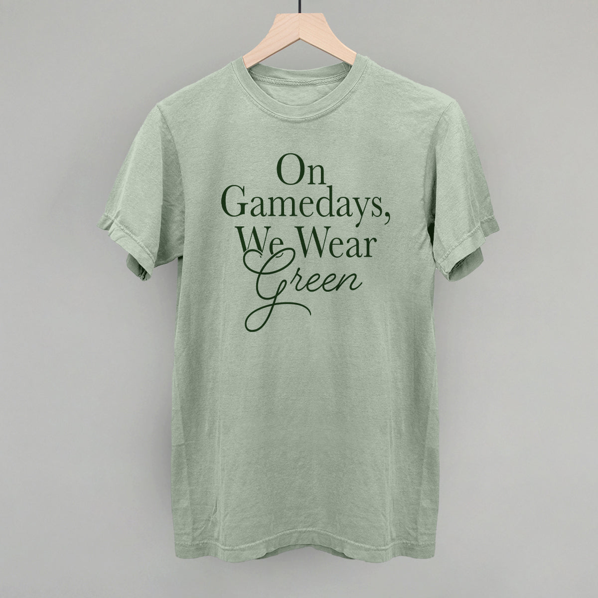 On Gamedays We Wear Green design on a bay blue Comfort Colors tee