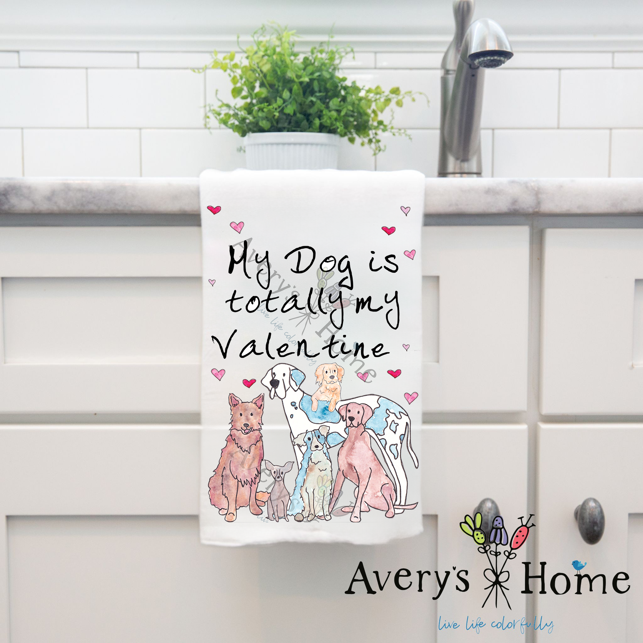 My Dog is Totally My Valentine dish towel, 27x27 flour sack cotton