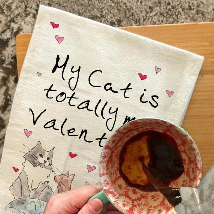 My Cat is Totally My Valentine dish towel, 27x27 flour sack cotton