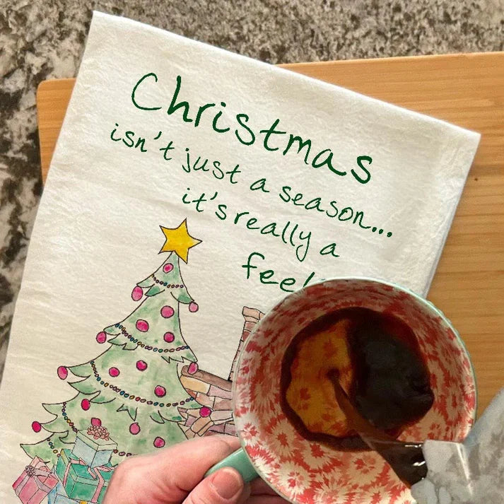 Christmas is a Feeling dish towel, 27x27 flour sack cotton