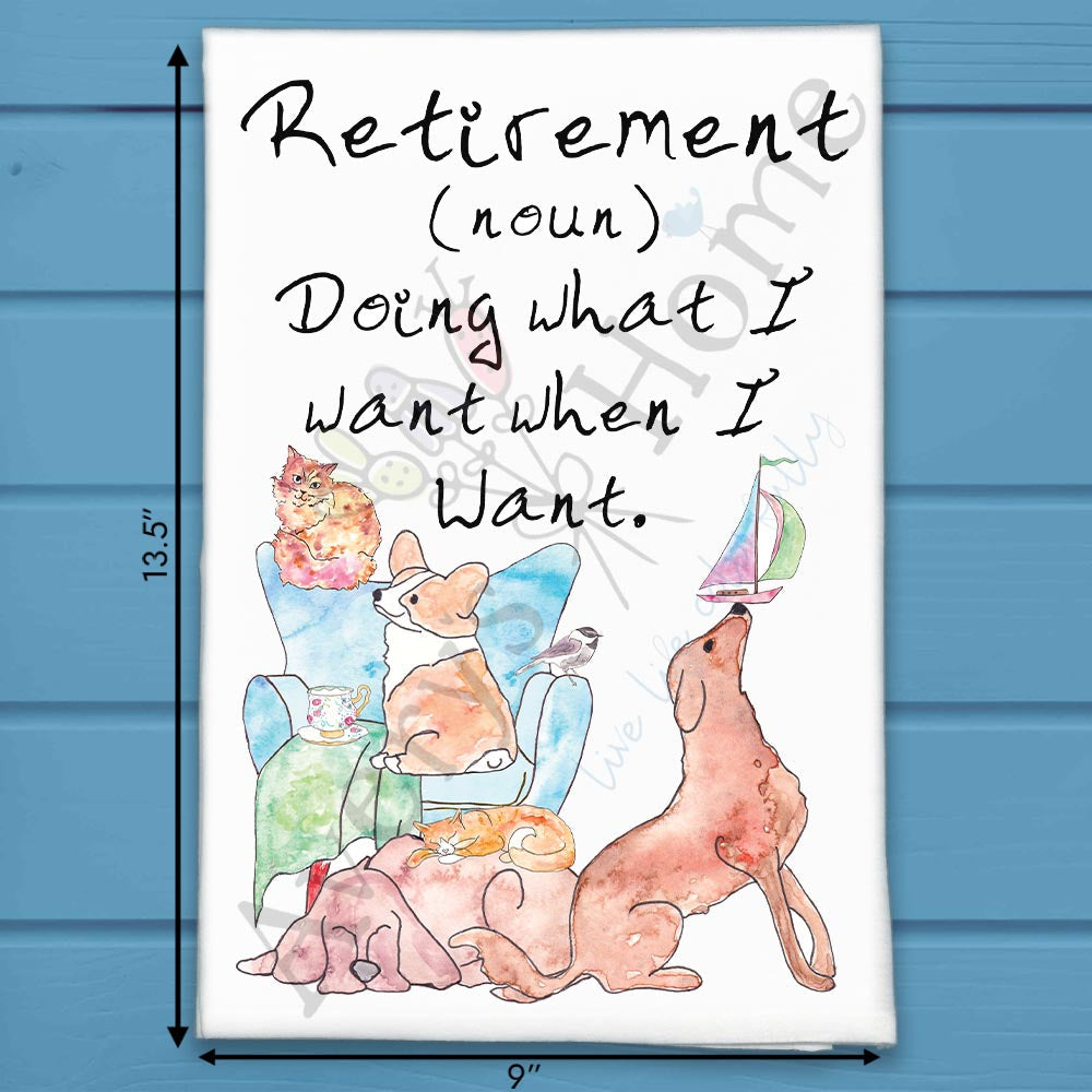 Dog Retirement Definition flour sack dish towel, art by Avery Jackson