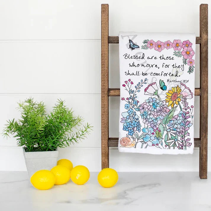 Blessed are Those Flowers Matthew 5:4 dish towel folded, hemmed on all four sides