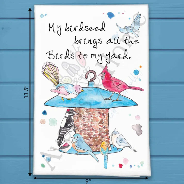 My Birdseed Brings the Birds flour sack dish towel, art by Avery Jackson