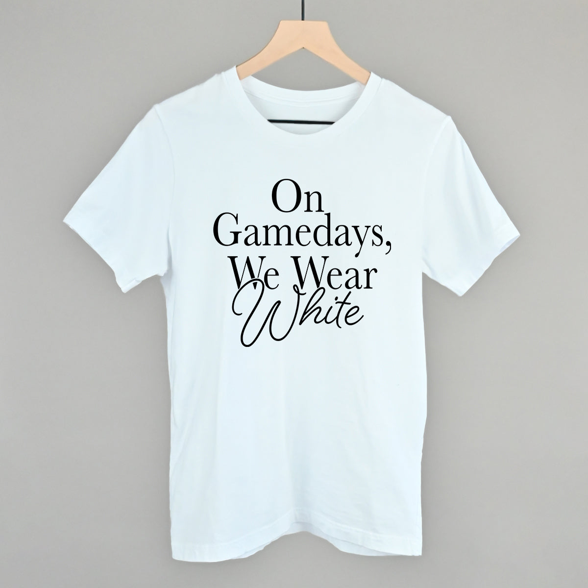On Game Days We Wear White design on a white cotton tee