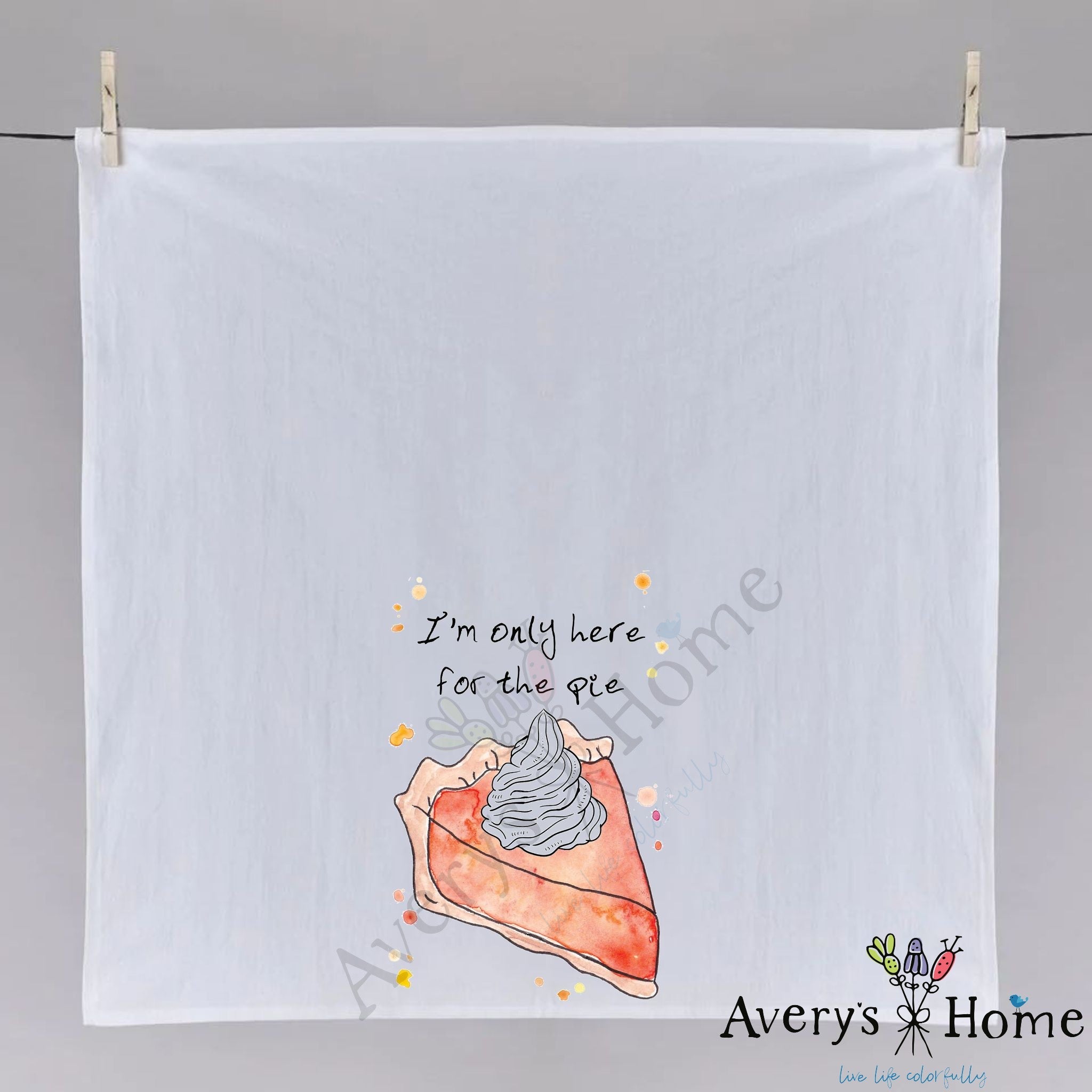 I'm Only Here for the Pie dish towel hanging in the kitchen