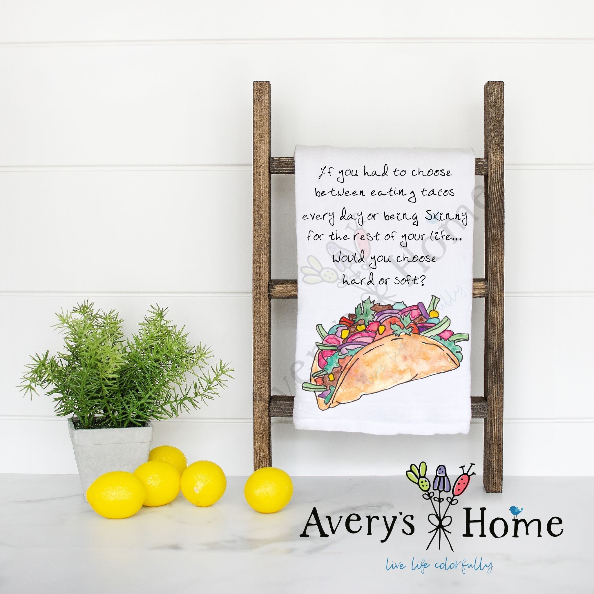 Tacos for Life flour sack dish towel, art by Avery Jackson
