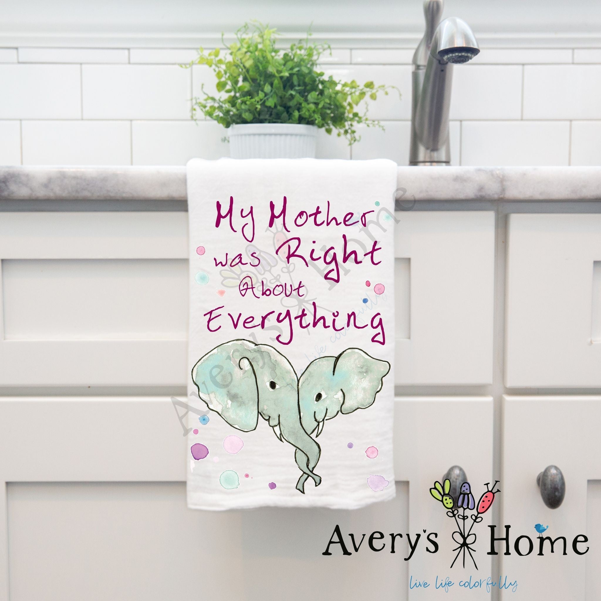 Moms are Always Right Elephant dish towel, 27x27 flour sack cotton