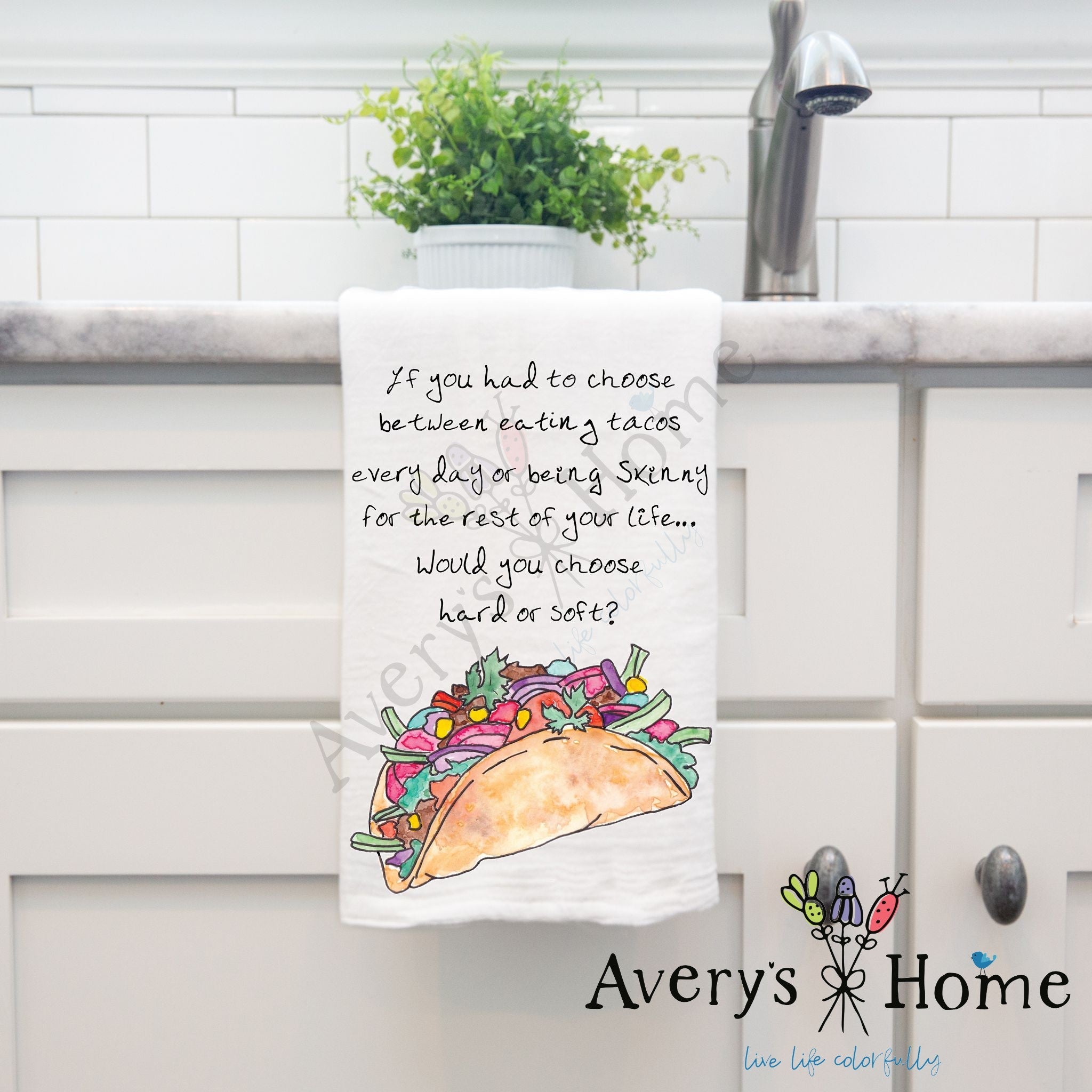 Tacos for Life dish towel hanging in the kitchen