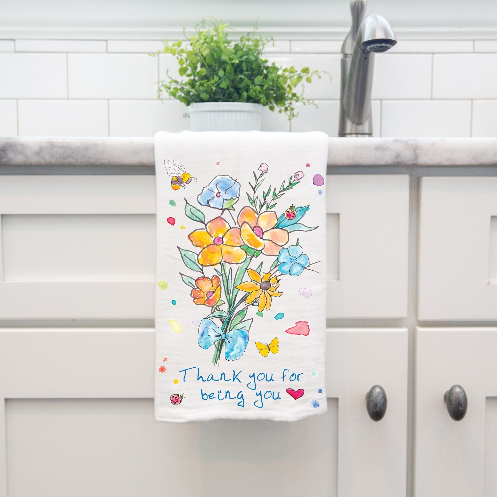 Thank You for Being You dish towel, 27x27 flour sack cotton