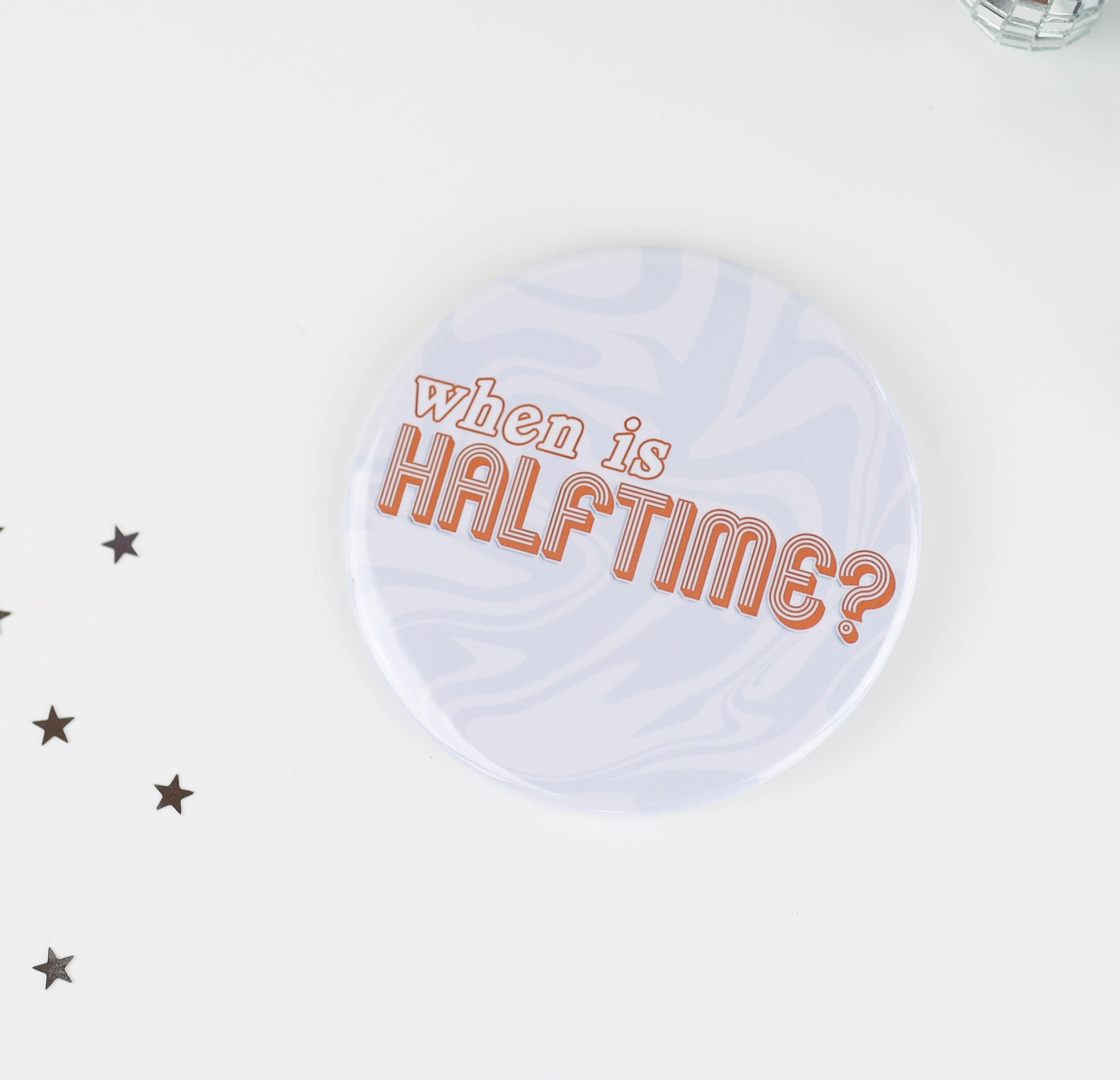 When Is Halftime? - Burnt Orange