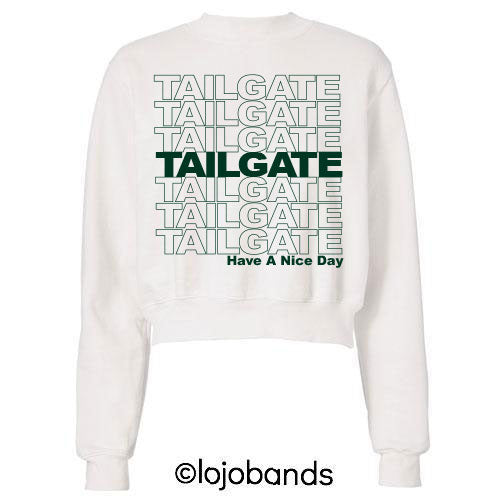 Green Have A Nice Tailgate Sweatshirt