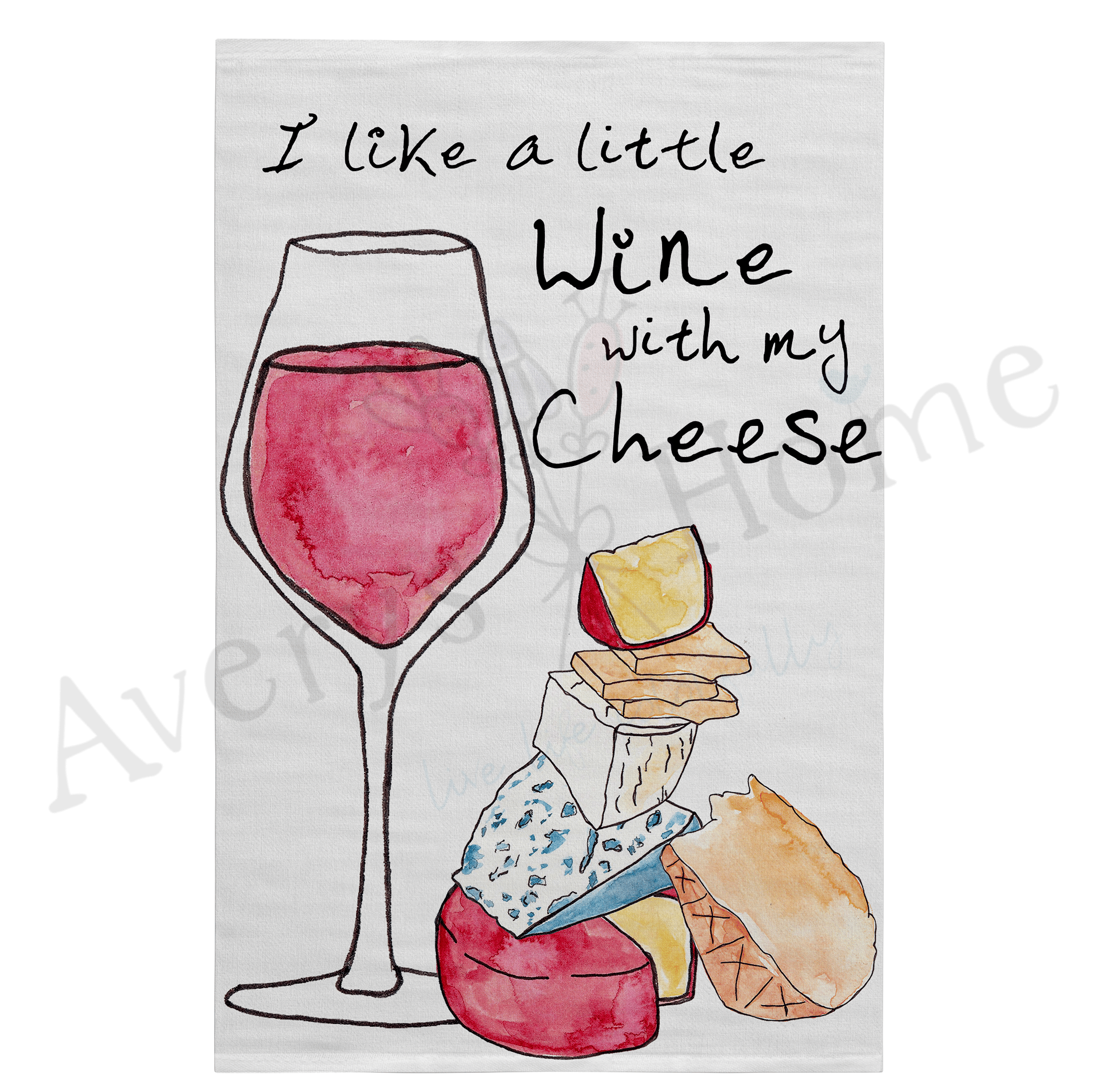 I Like a Little Wine with My Cheese dish towel design detail