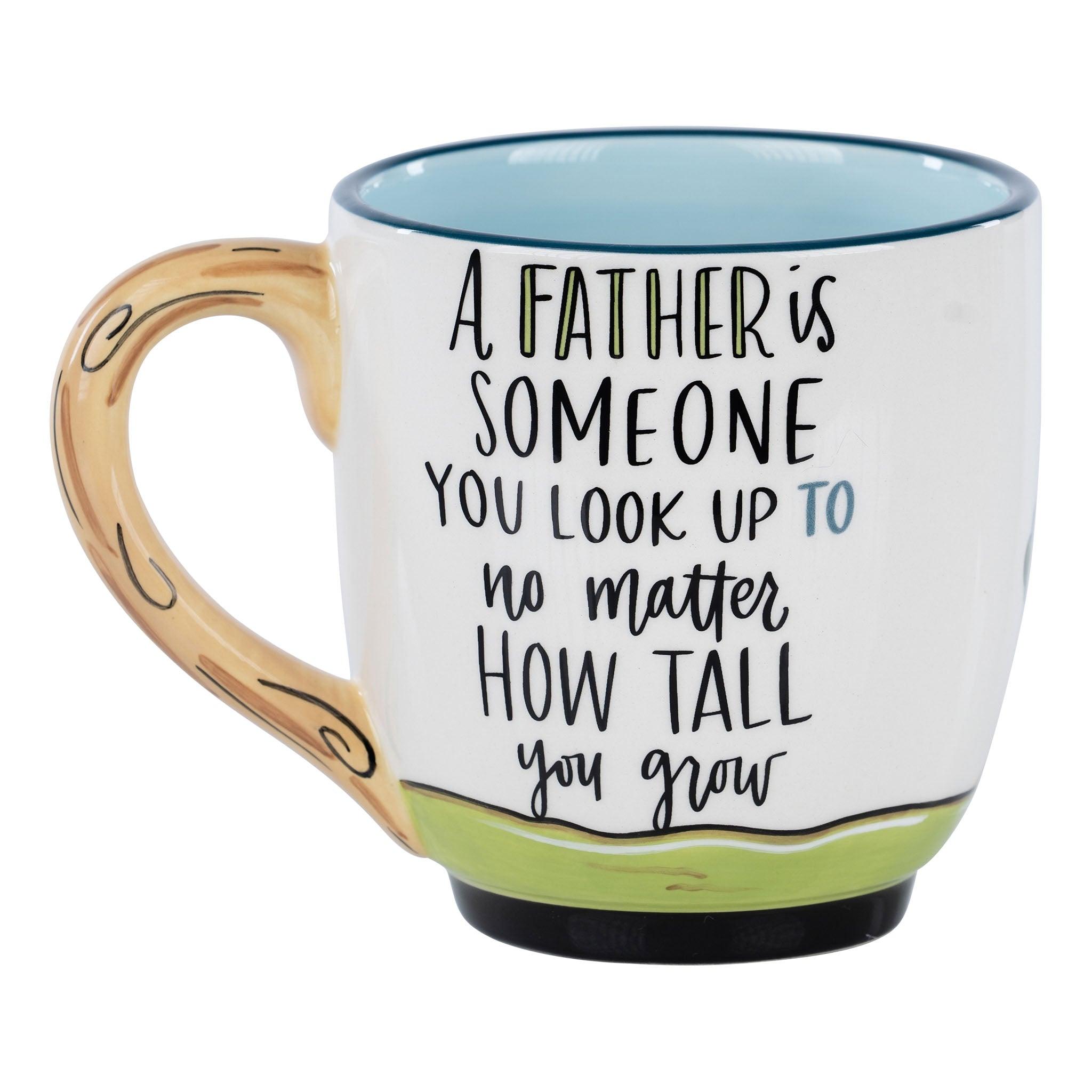 Glory Haus Father Someone You Look Up To Mug