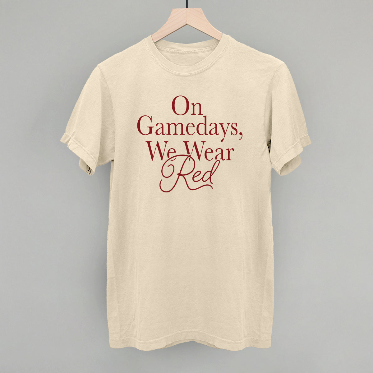 On Gamedays We Wear Red design on an ivory Comfort Colors tee