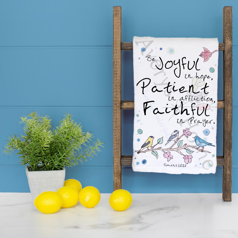 Be Joyful Romans 12:12 dish towel folded, hemmed on all four sides