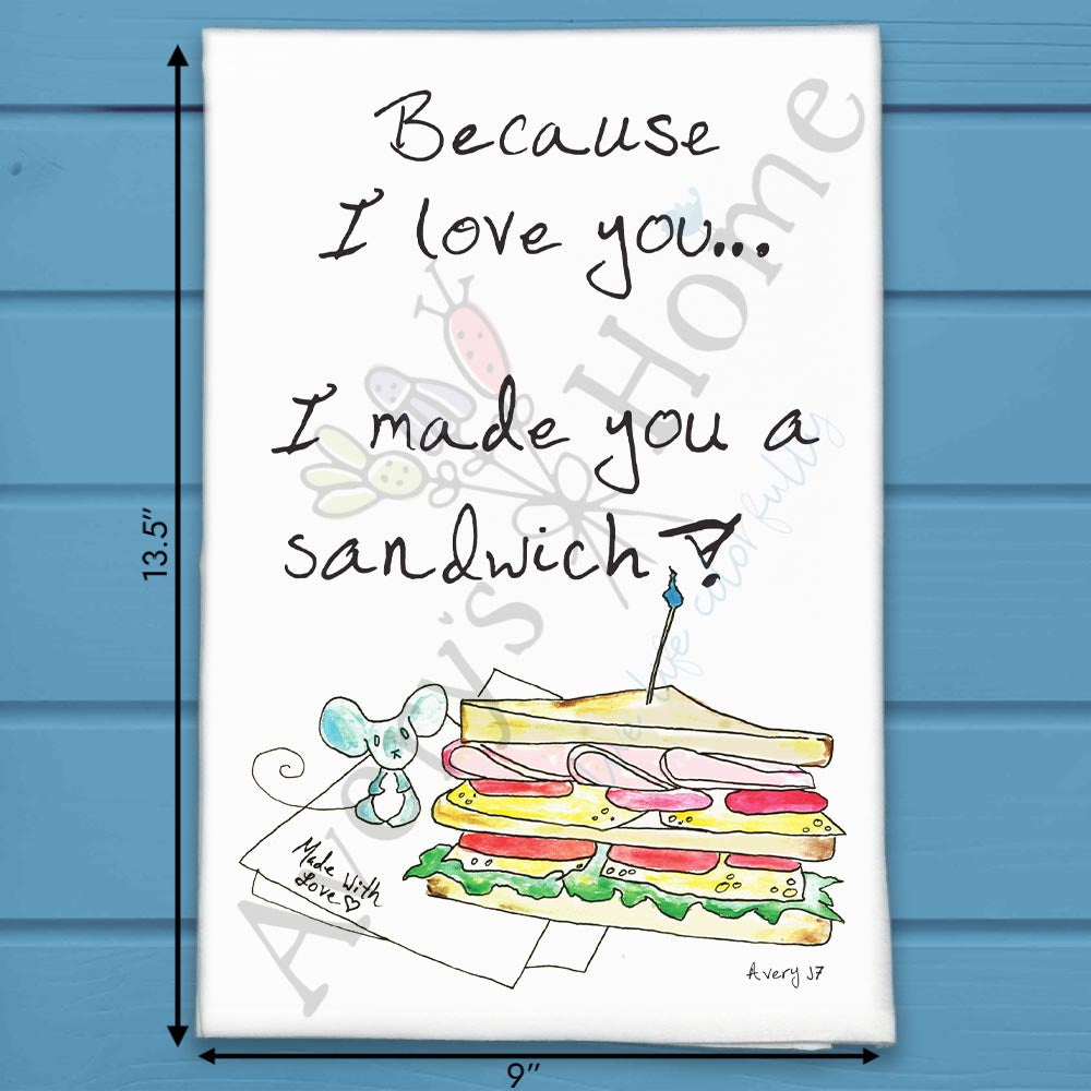 Sandwich Humor flour sack dish towel, art by Avery Jackson