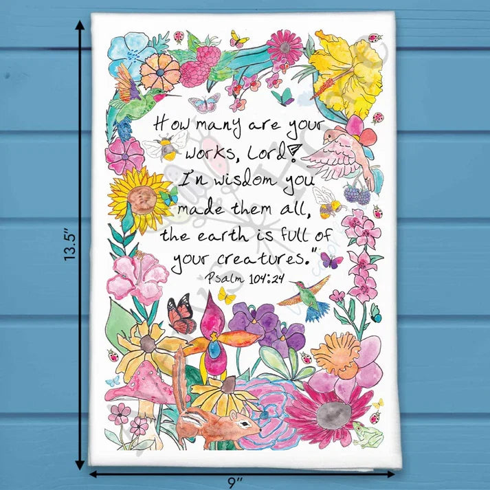 How Many are Your Works Lord Psalm 104:24 flour sack dish towel, art by Avery Jackson