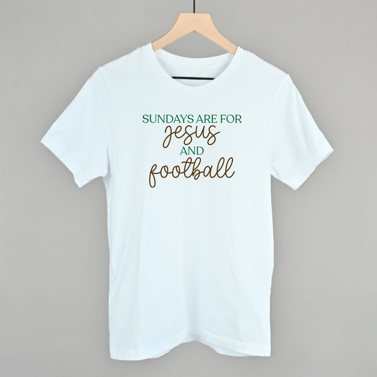 Sundays Are For Jesus And Football design on a white cotton tee