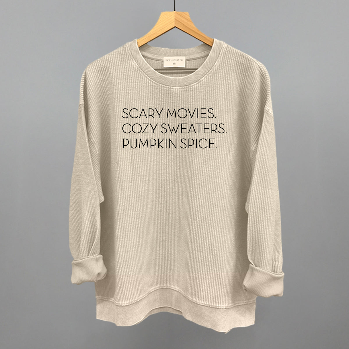 Scary Movies, Cozy Sweaters, Pumpkin Spice