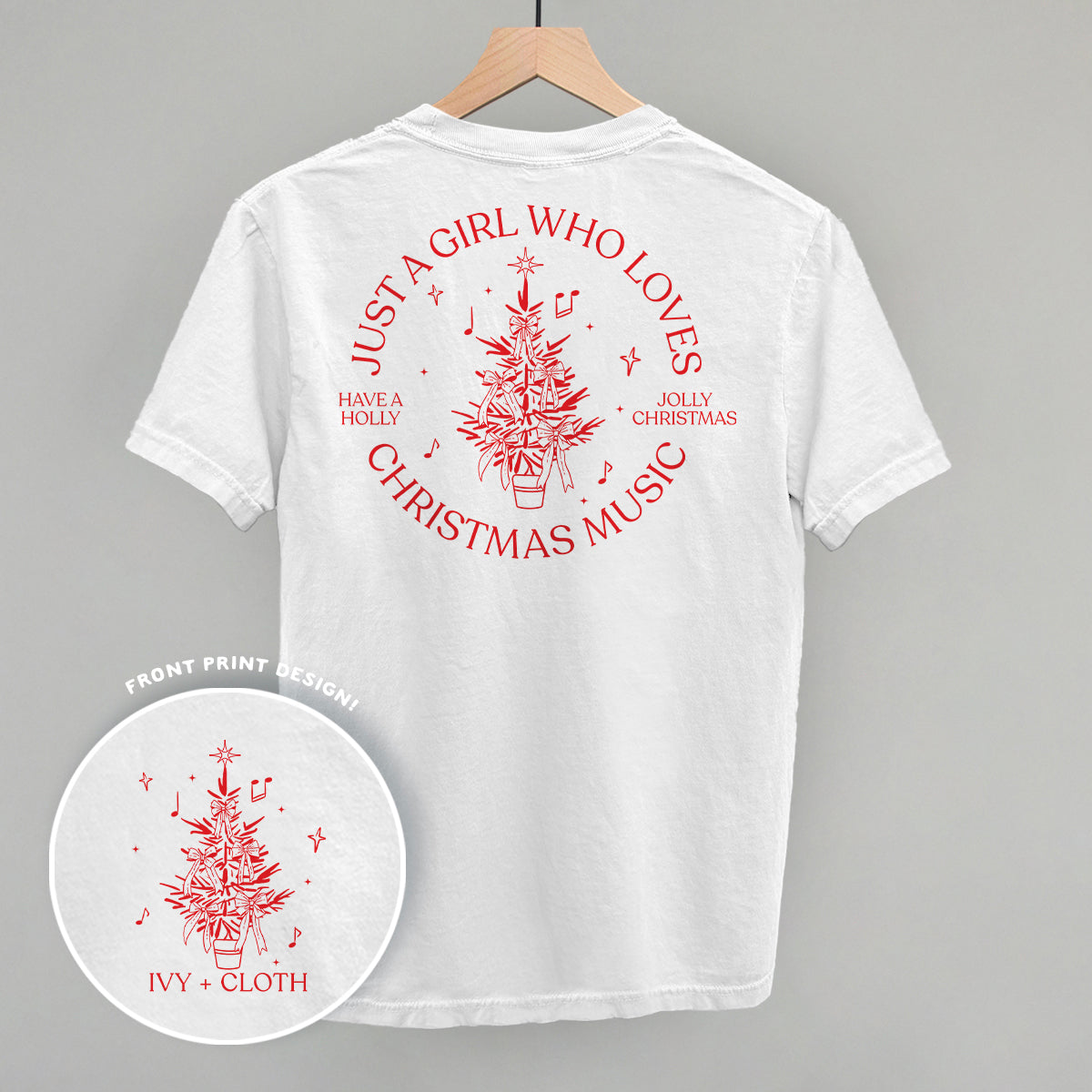 Just A Girl Who Loves Christmas Music (Back Print)