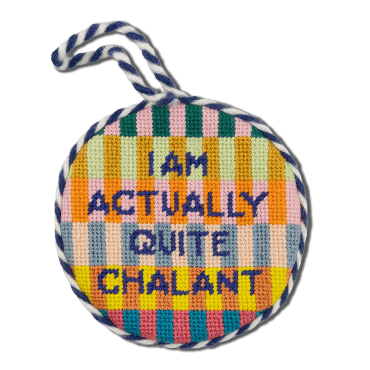 Needlepoint Ornament - Quite Chalant