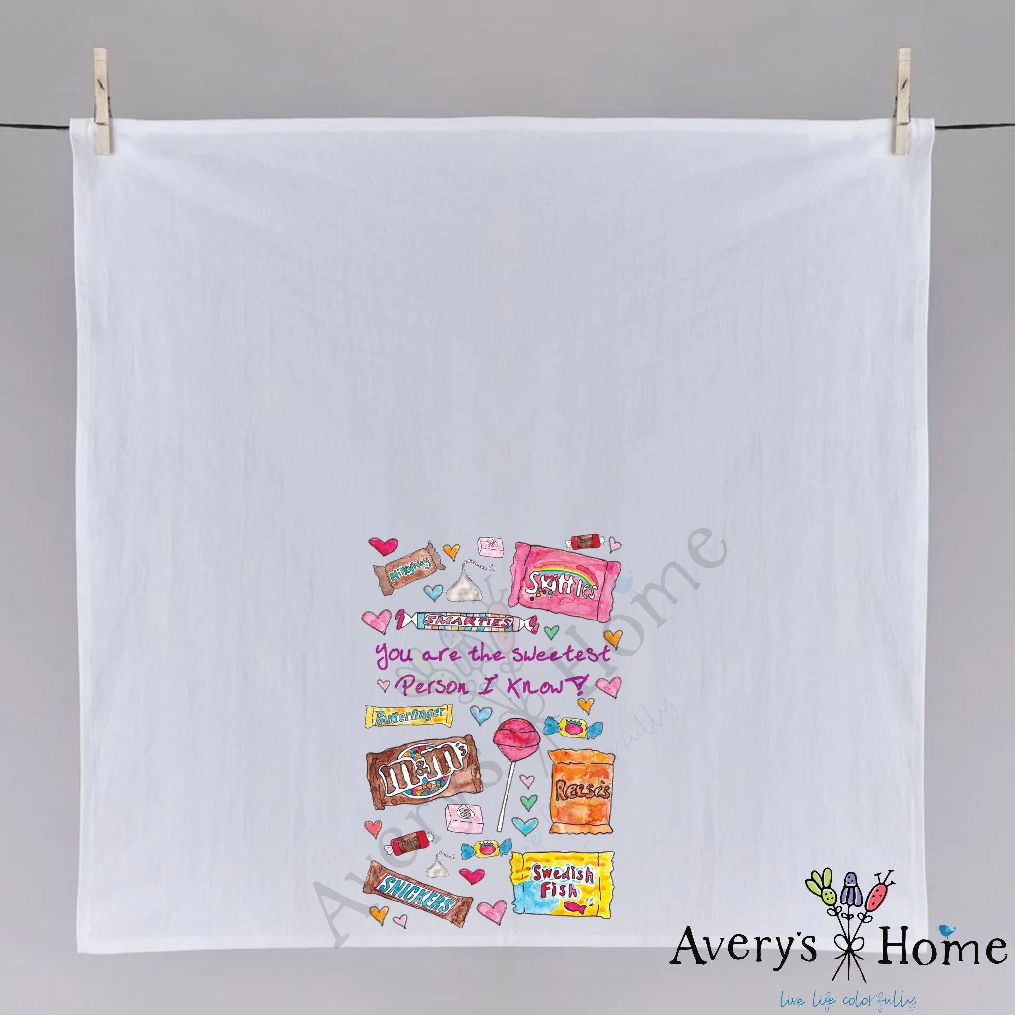 You are the Sweetest dish towel hanging in the kitchen
