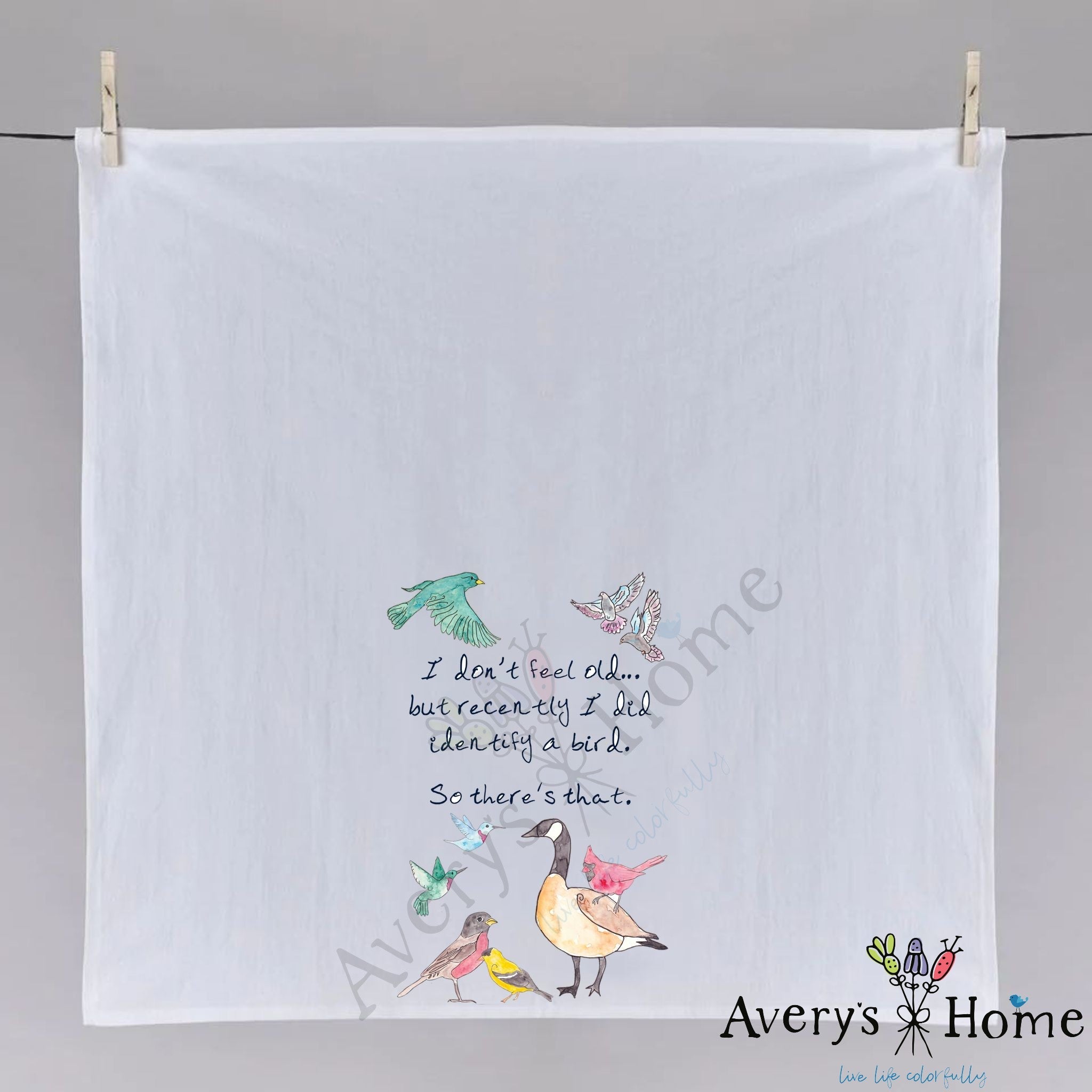 I Don't Feel Old Birds dish towel fully open, 27x27 flour sack cotton