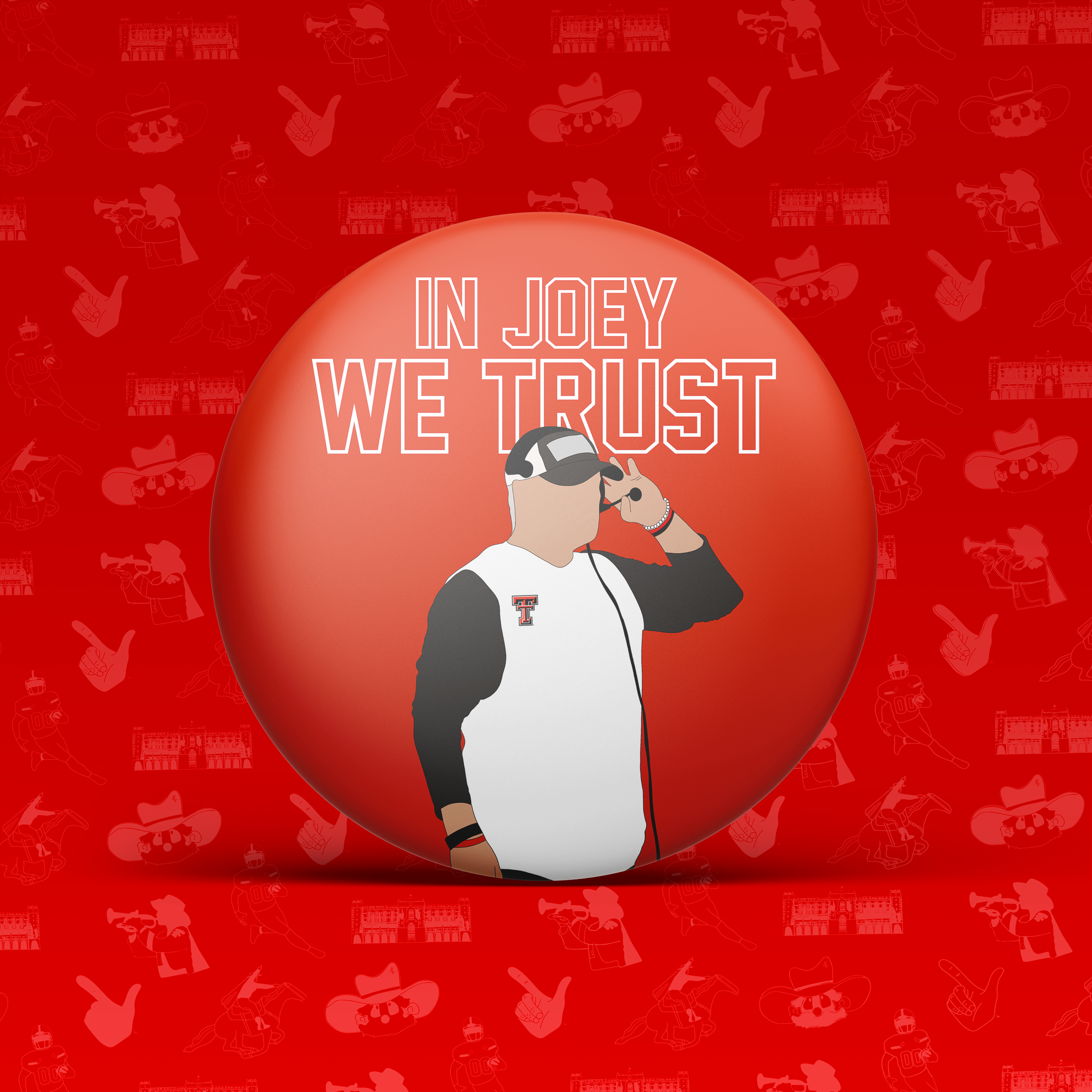 In Joey We Trust Button