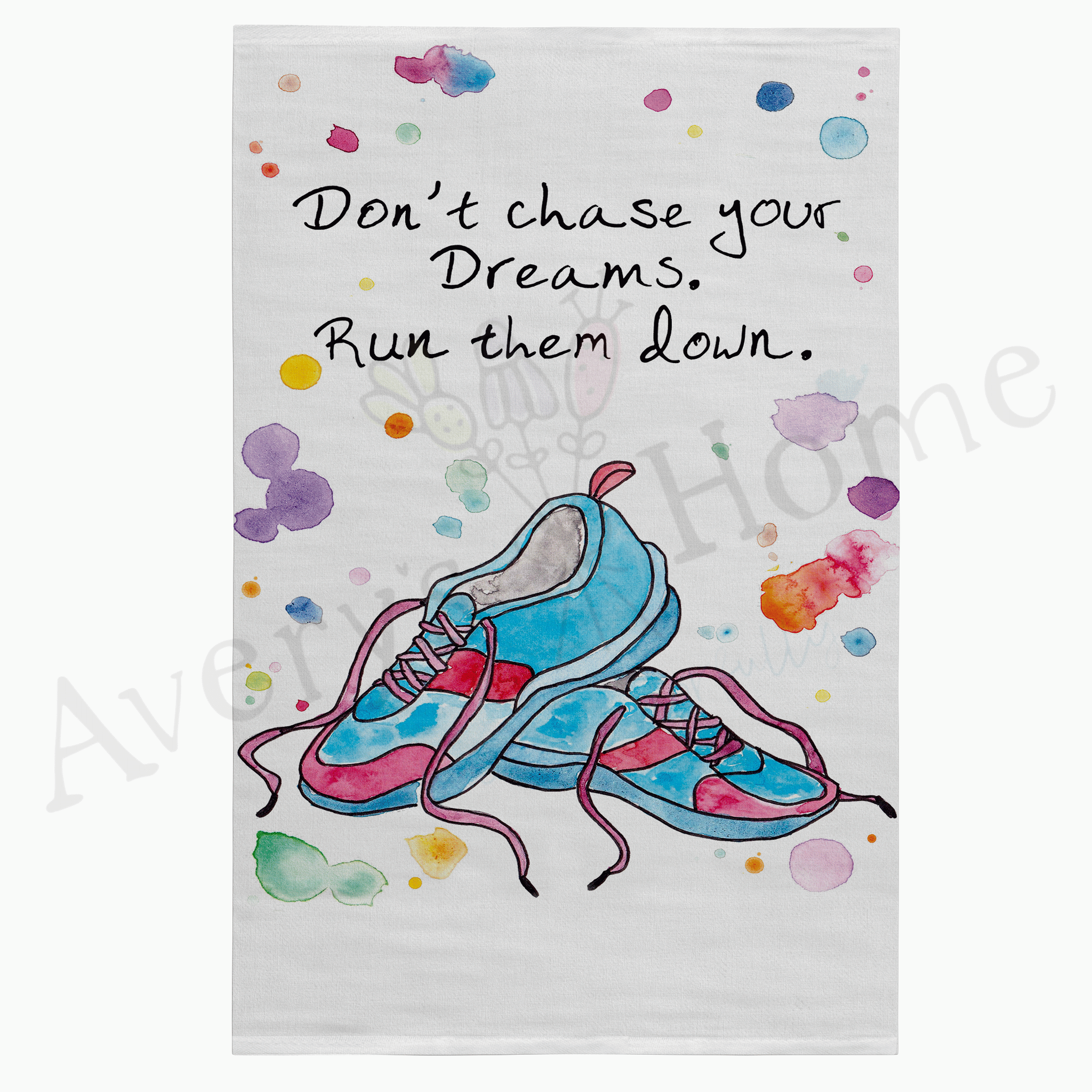 Run Your Dreams Down dish towel hanging in the kitchen